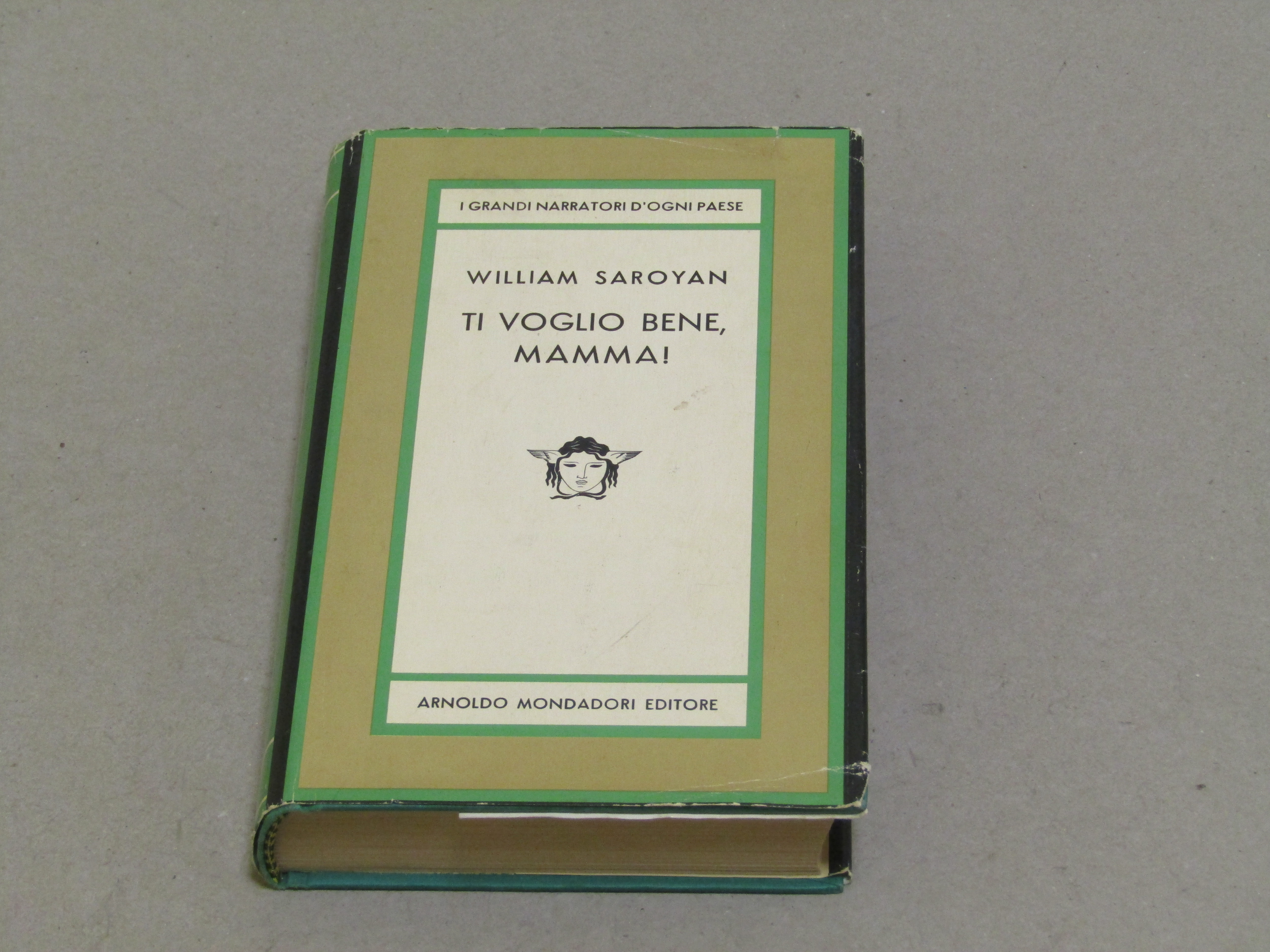 William Saroyan. Ti voglio bene, mamma!
