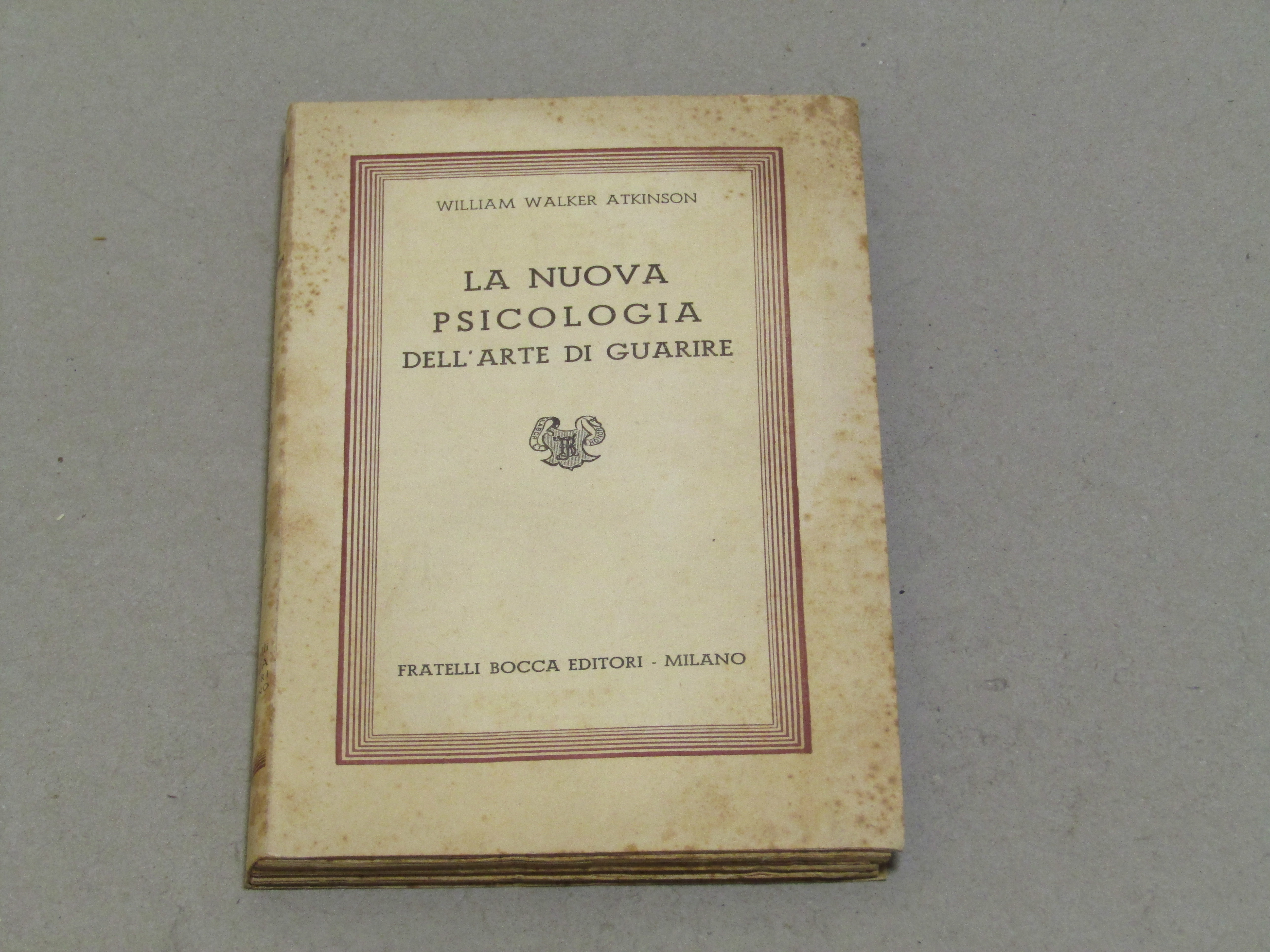 William Walker Atkinson. La nuova psicologia dell'arte di guarire