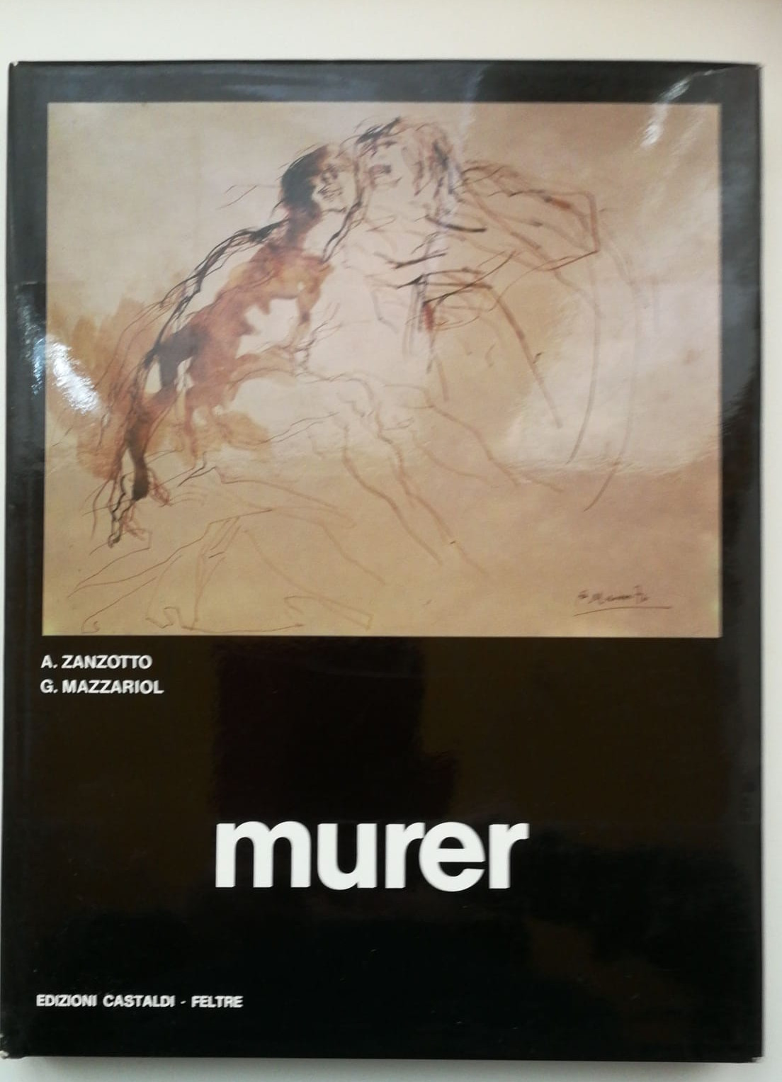 Zanzotto A, Mazzariol G.- MURER, Edizioni Castaldi