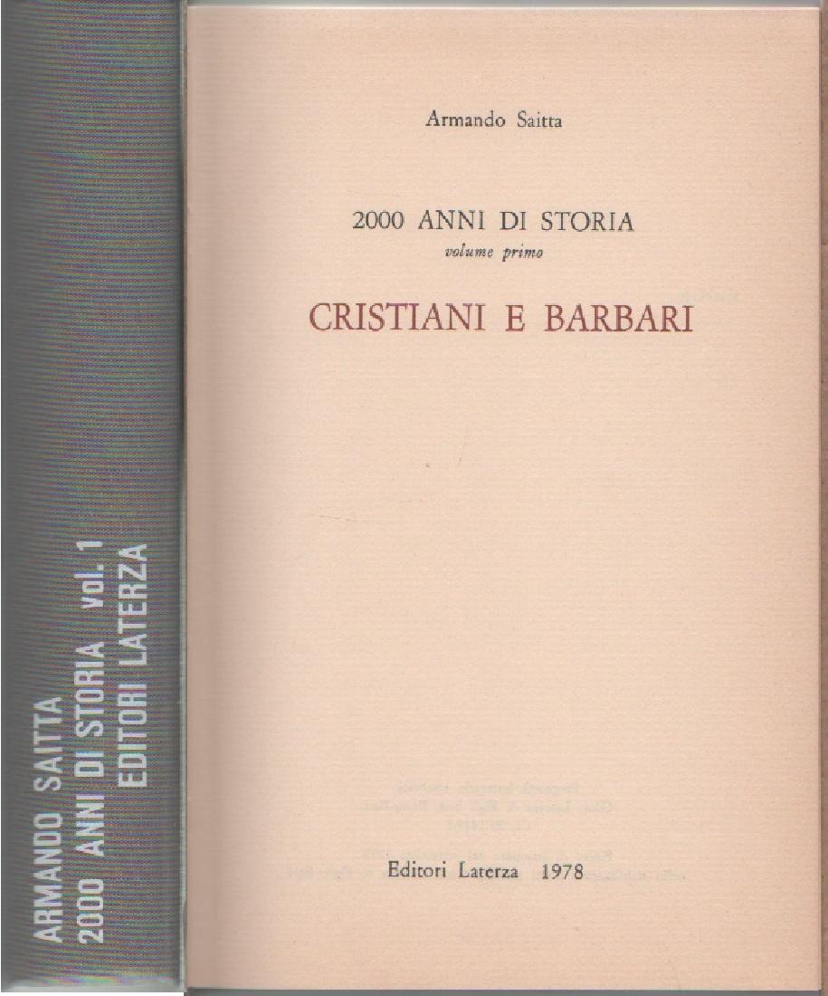 2000 anni di storia. Vol. I. Cristiani e barbari - …