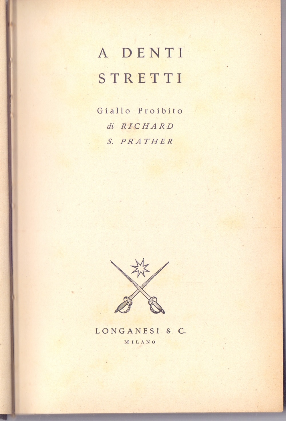 A denti stretti - Richard Prather