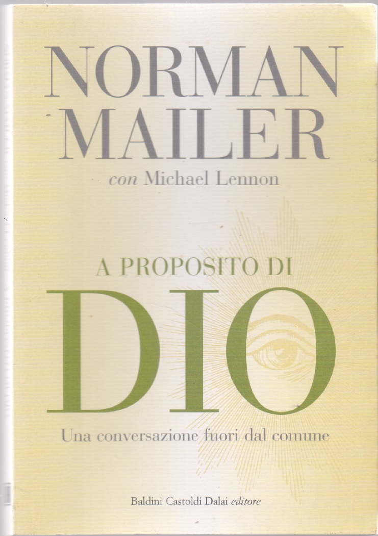A proposito di Dio. Una conversazione fuori dal comune - …