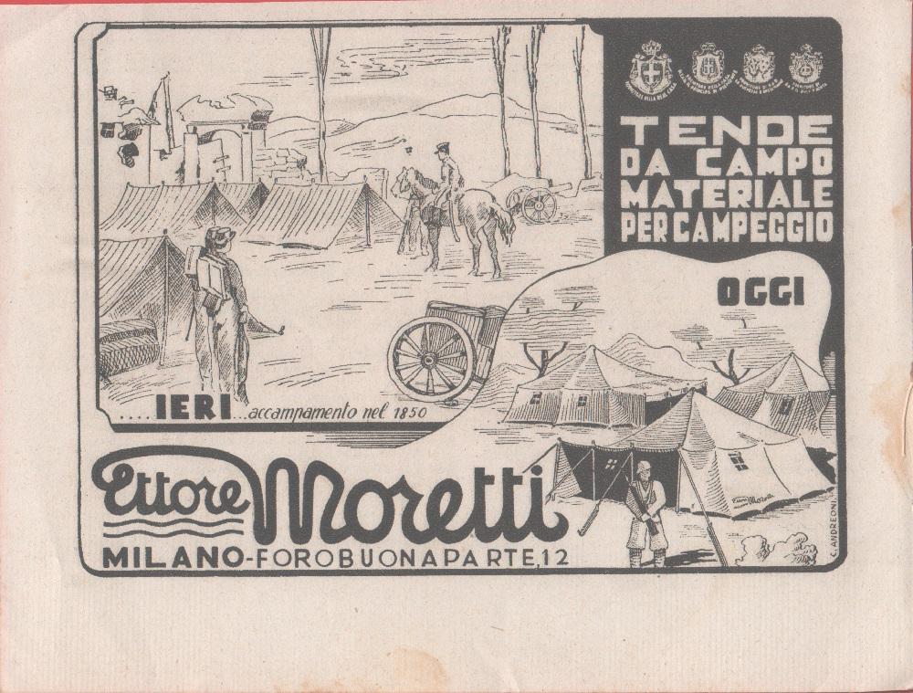 Accampamento ieri .. oggi. Moretti tende da campo. Pubblicità 1942