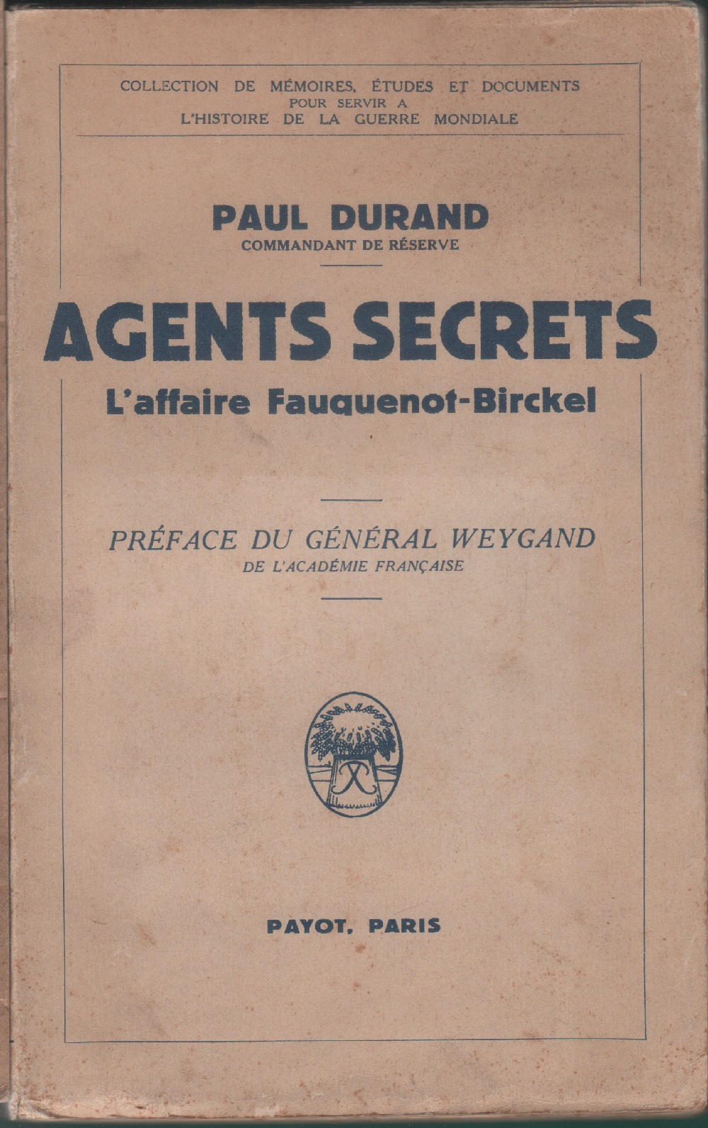 Agents secrets. L'affaire Fauquenot-Birckel - Paul Durant