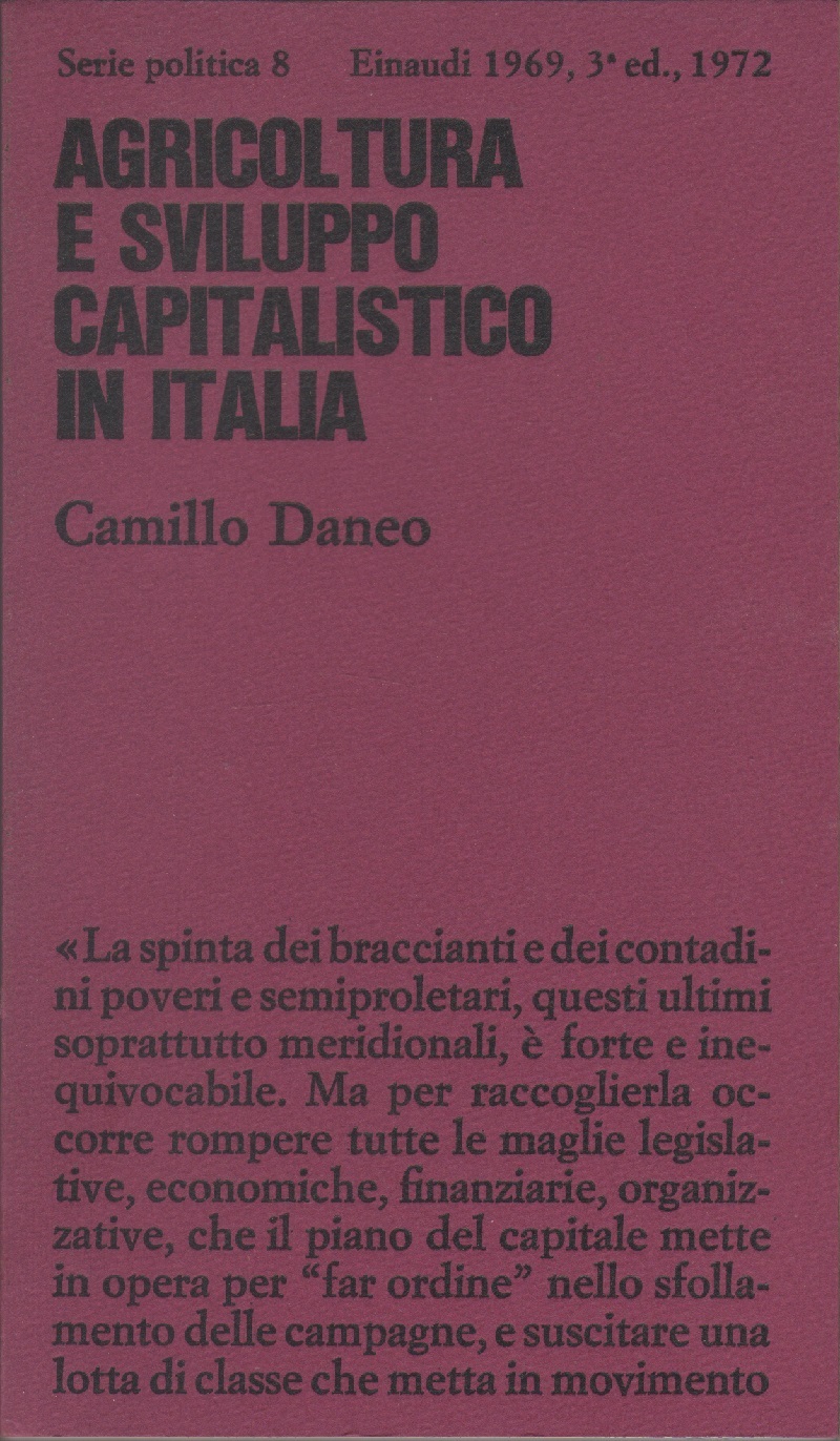 Agricoltura e sviluppo capitalistico in Italia - Camillo Daneo