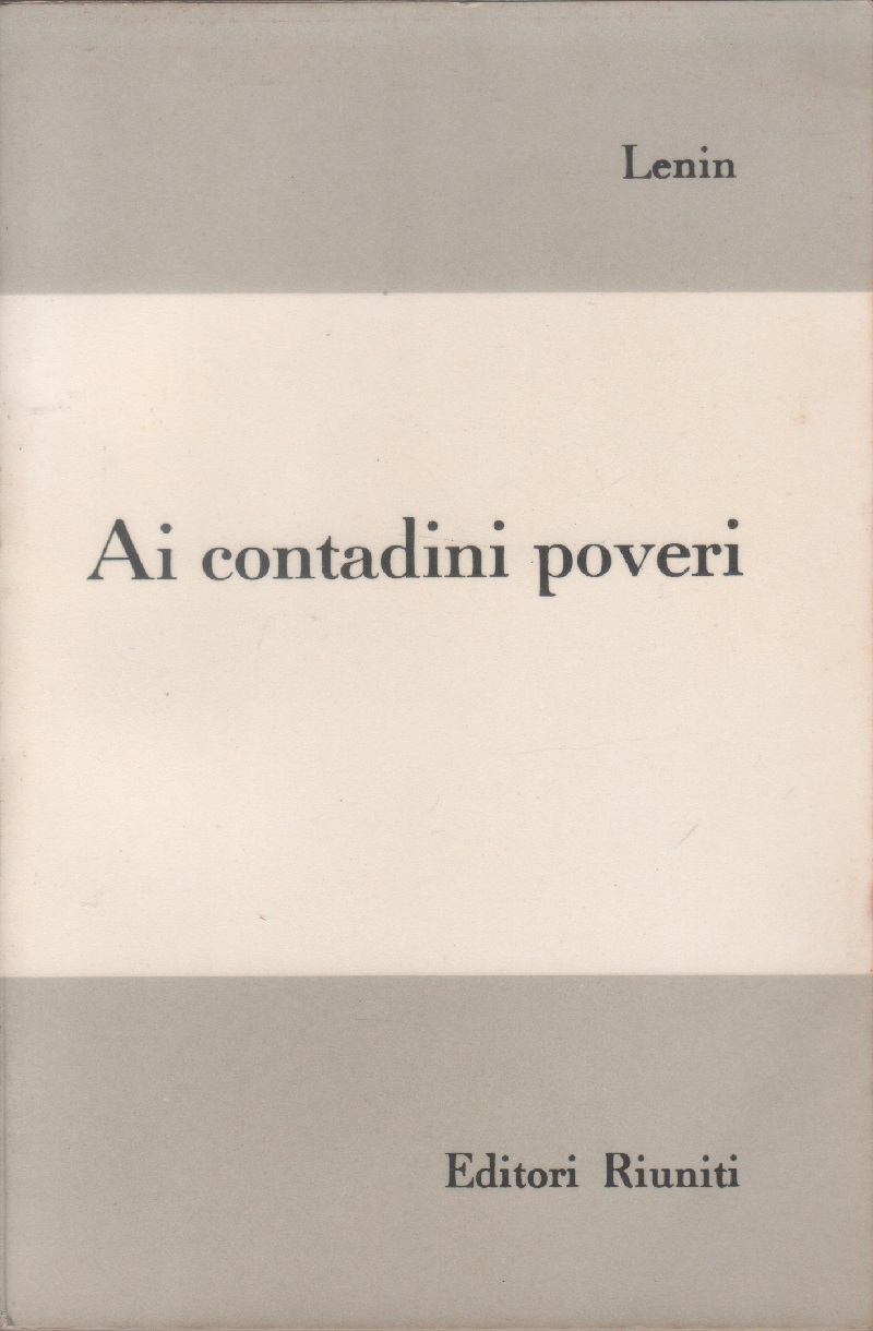 Ai contadini poveri. Spiegazione per i contadini di ciò che …