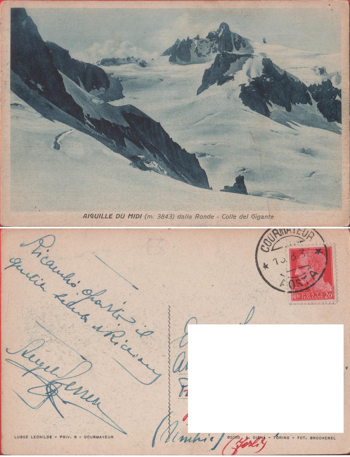 Aiguille du Midi della Ronde. Colle del Gigante. Viaggiata 1937