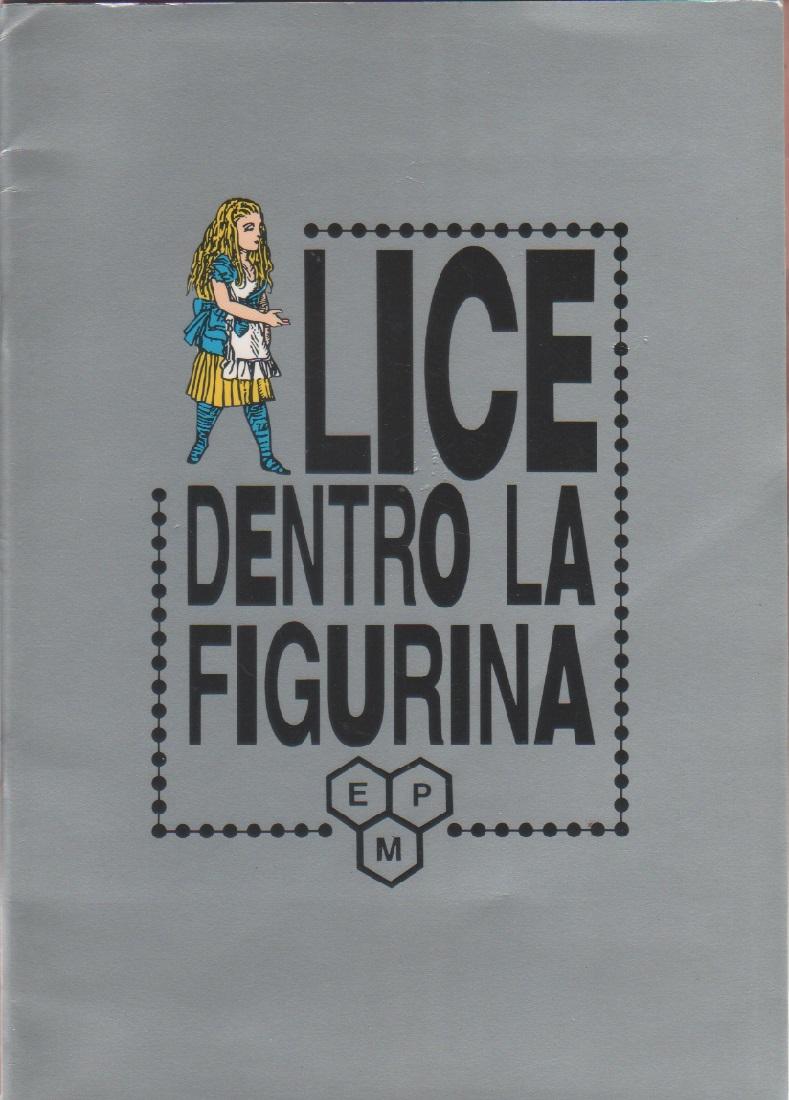 Alice dentro la figurina - a cura di Marco Dallari