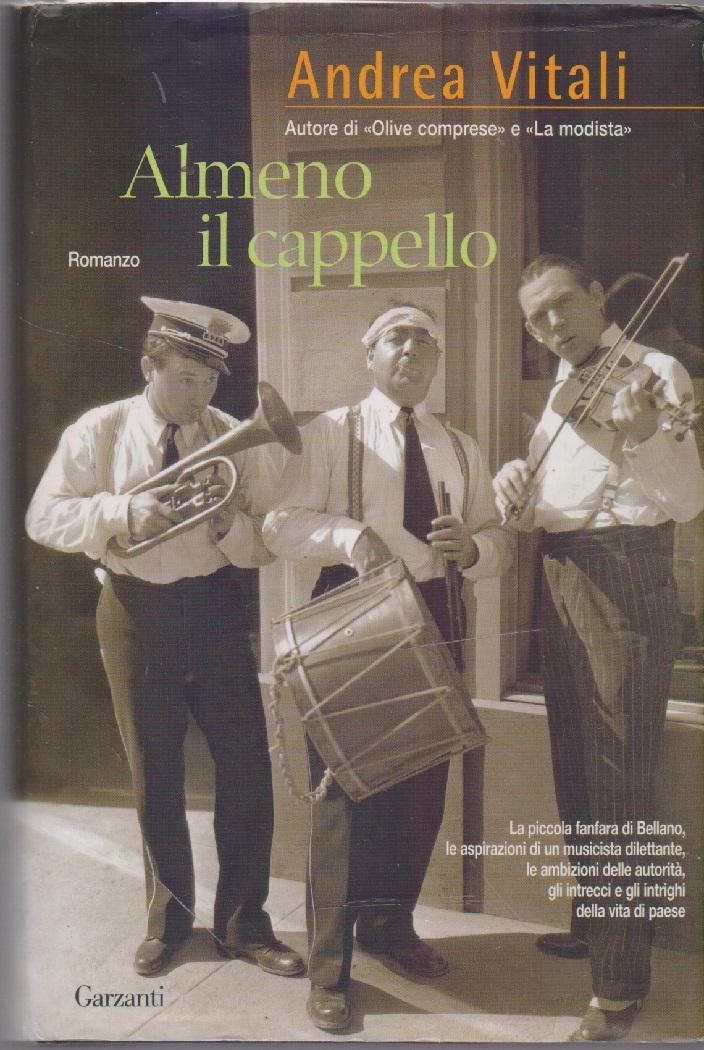 Almeno il cappello - Andrea Vitali