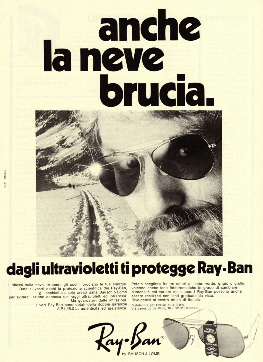 Anche la neve brucia, dagli ultravioletti ti protegge Ray-Ban. Advertising …