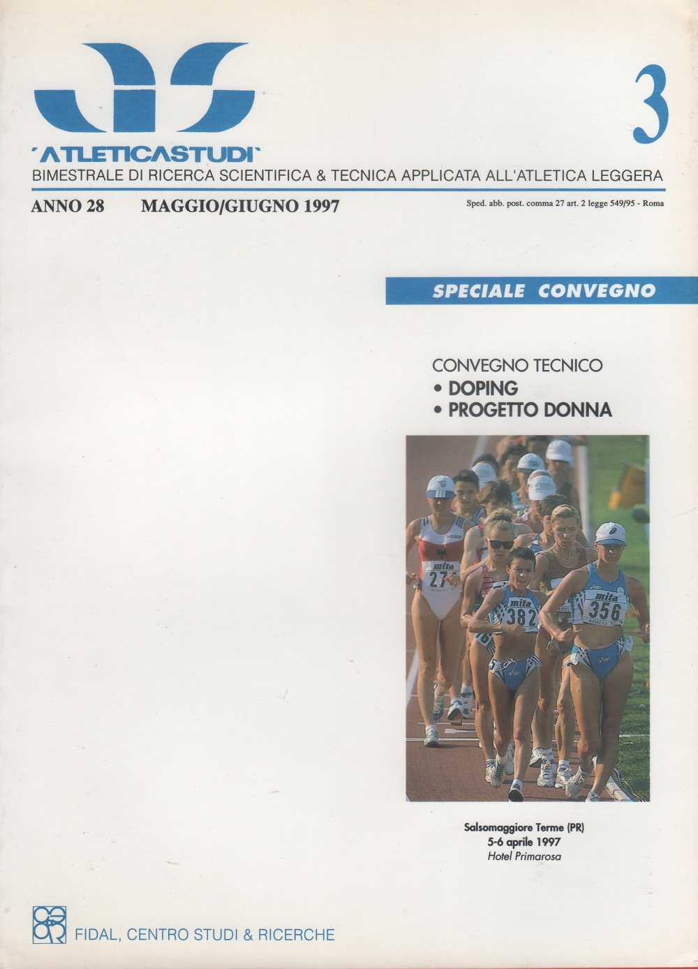 AS. Atletica studi. Anno XXVIII n. 3, 1997. Convegno Doping …