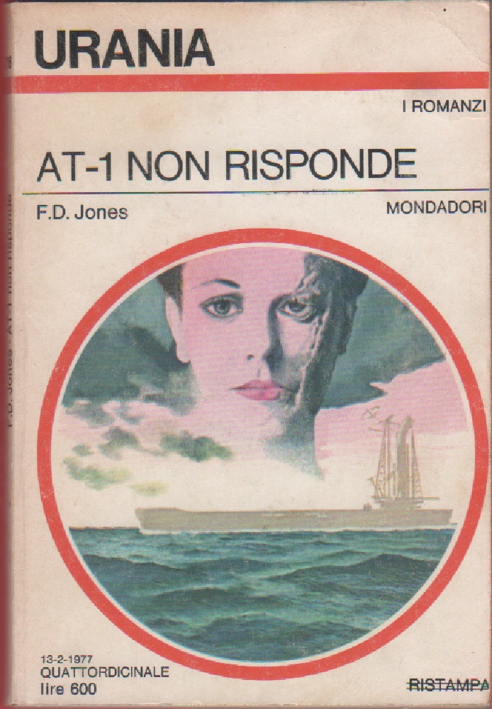 AT-1 non risponde. Urania 716 -D.F. Jones