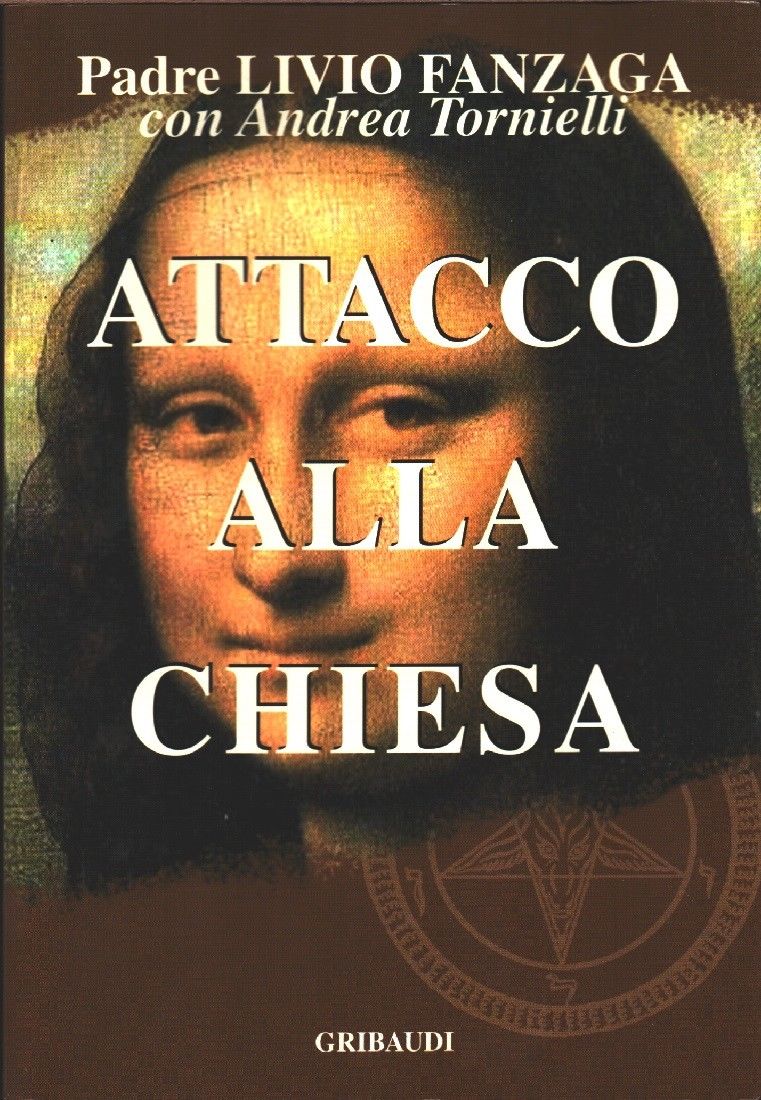 Attacco alla Chiesa - padre Livio Fanzaga