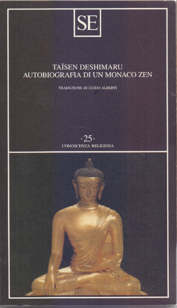 Autobiografia di un monaco zen - Taïsen Deshimaru -