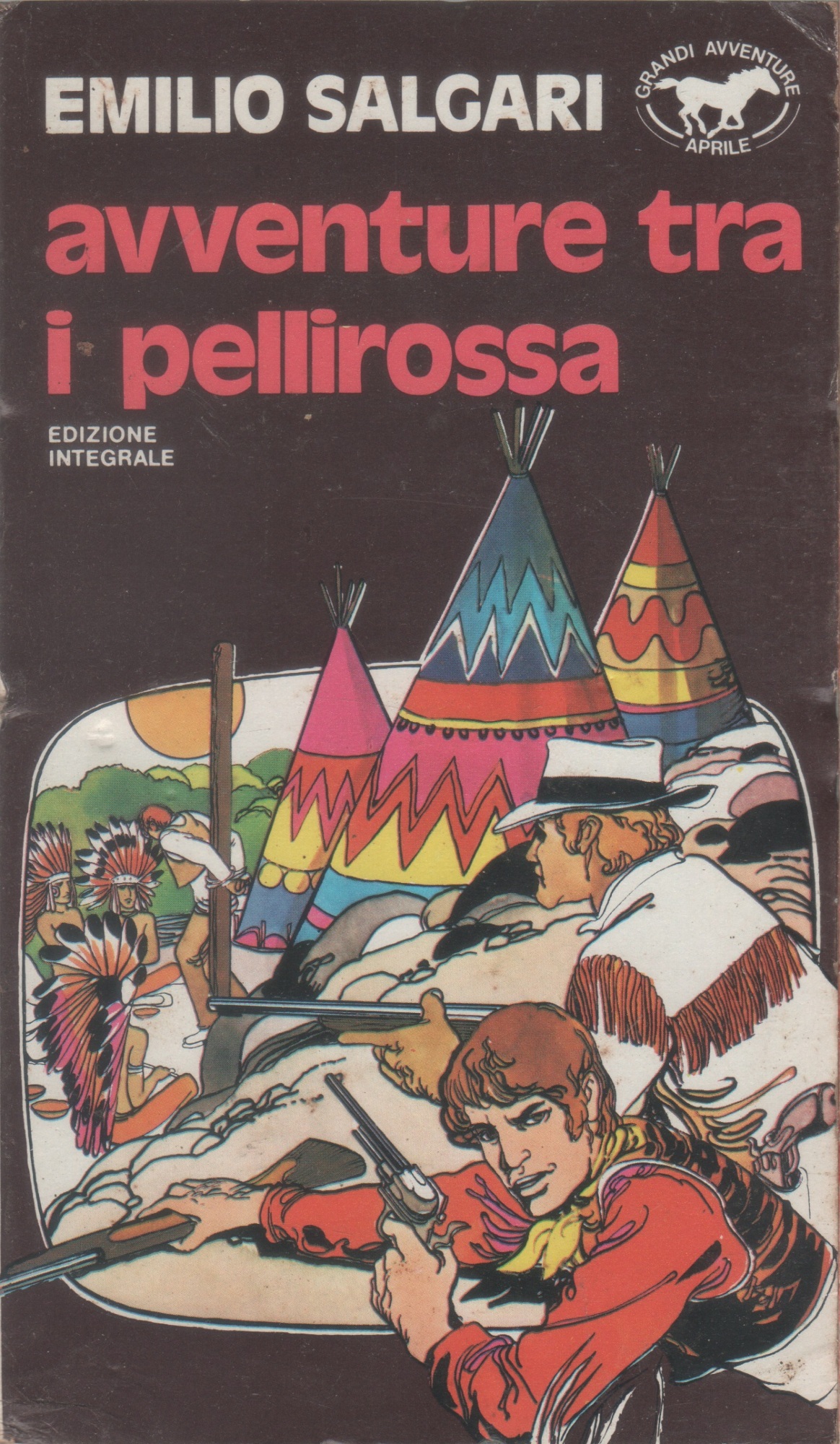 Avventure tra i pellirossa - Emilio Salgari