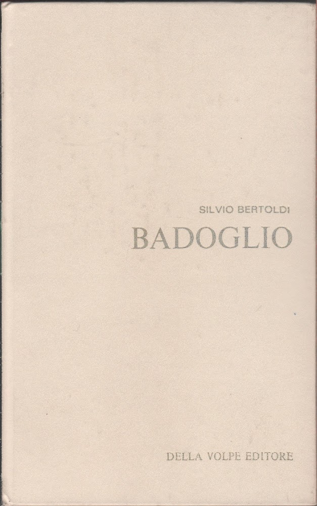 Badoglio - Silvio Bertoldi