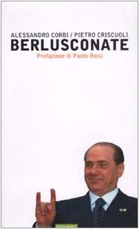 Berlusconate - Alessandro Corbi