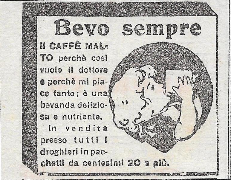 Bevo sempre il Caffè Malto. Advertising 1912