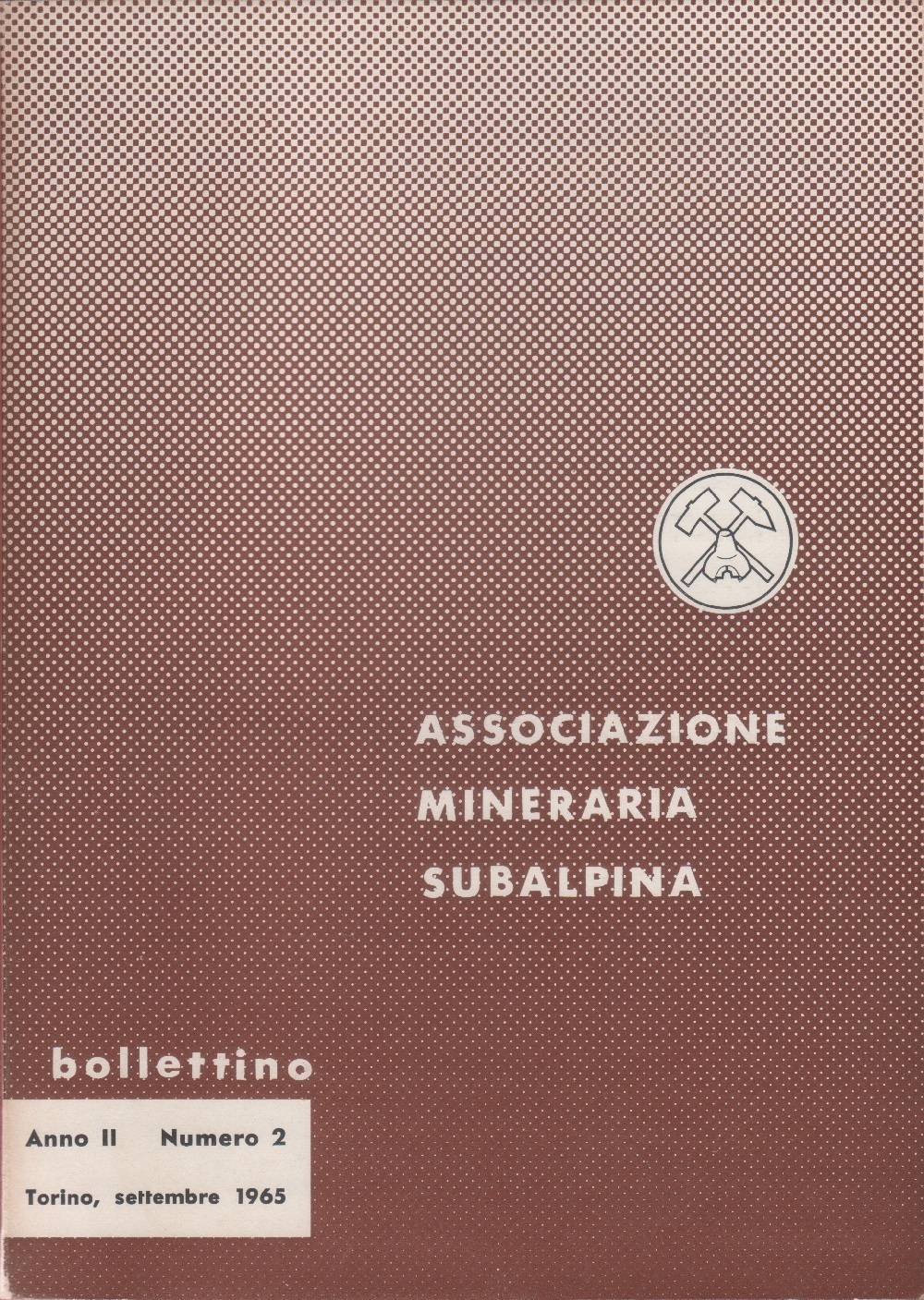 Bollettino Associazione Mineraria Subalpina. Anno II. 1965 n. 2