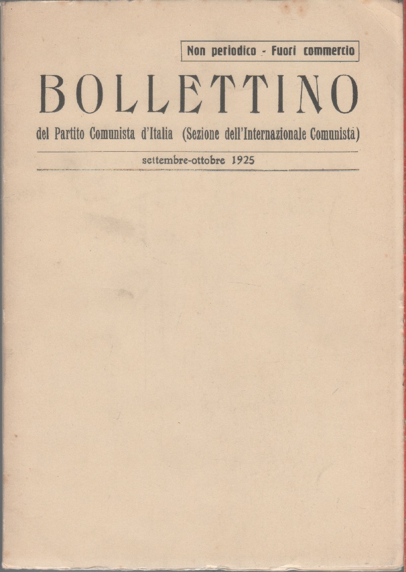 Bollettino del Partito comunista d'Italia. Settembre-ottobre 1925 (reprint)