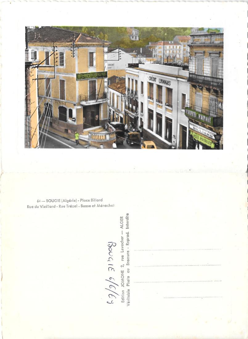 Bougie (ALG). Place Bilard, rue du Viellard, rue Trezel... Datata …