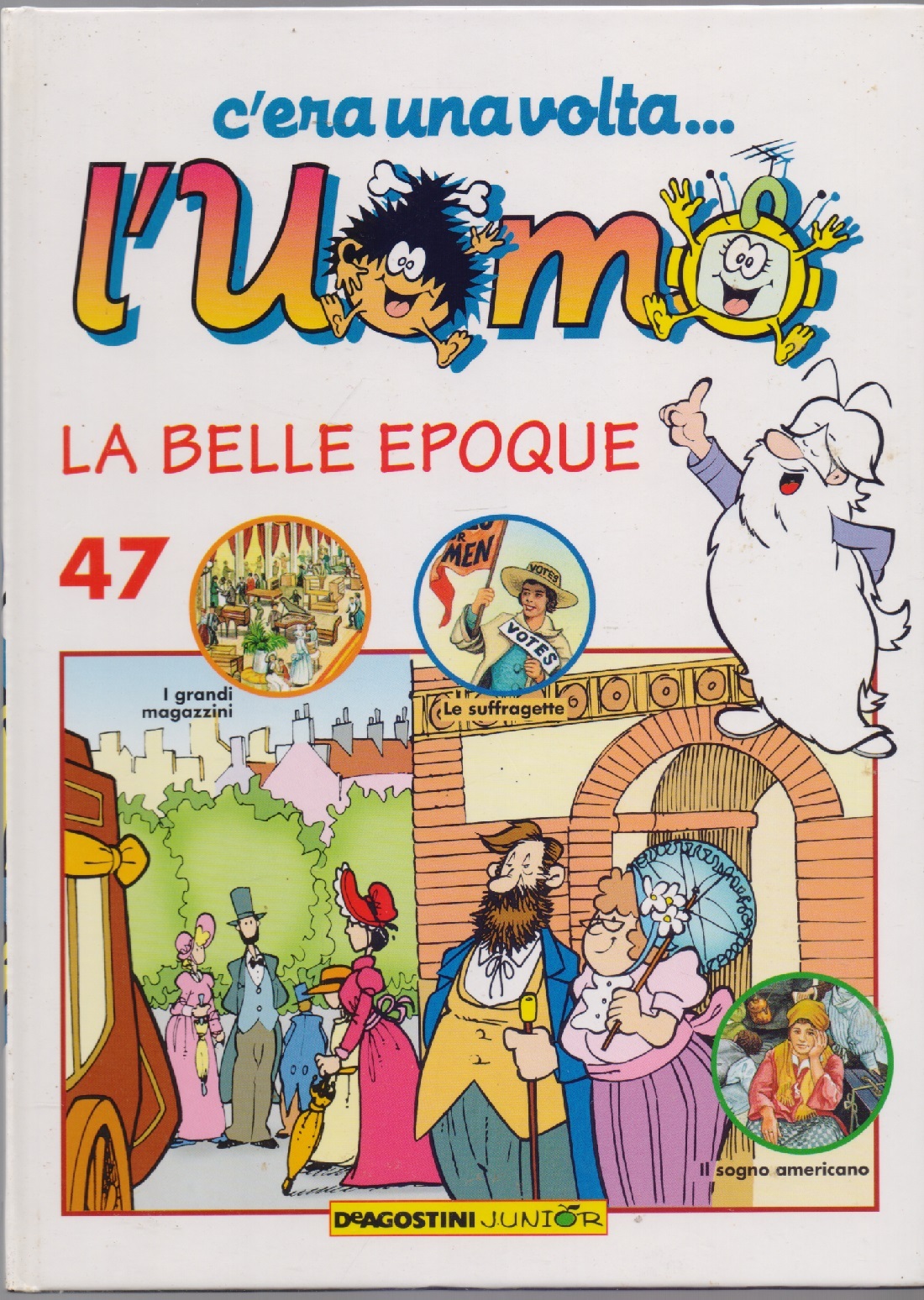 C'era una volta... L'uomo - La Belle Epoque Vol 47