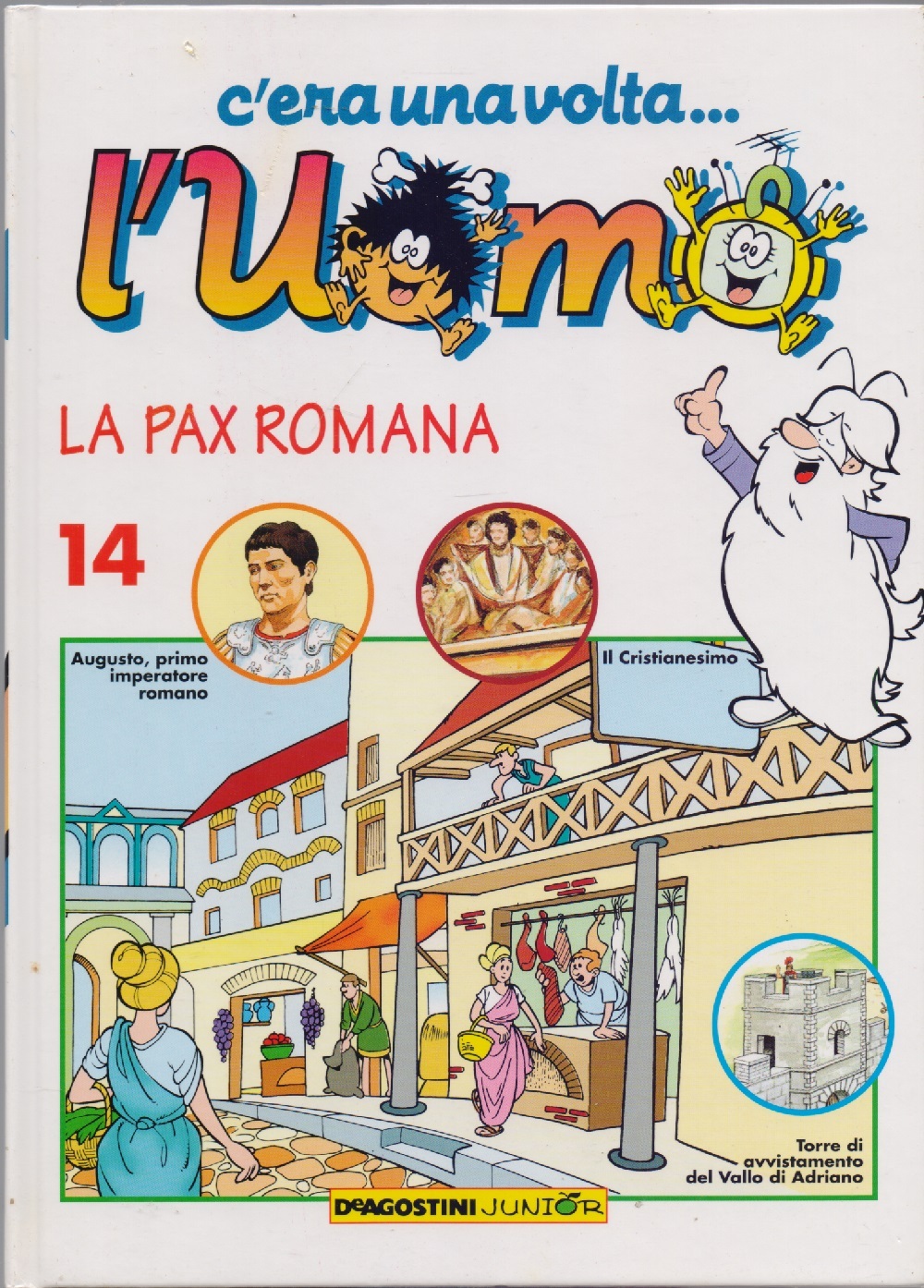 C'era una volta... L'uomo - La pax romana Vol. 14
