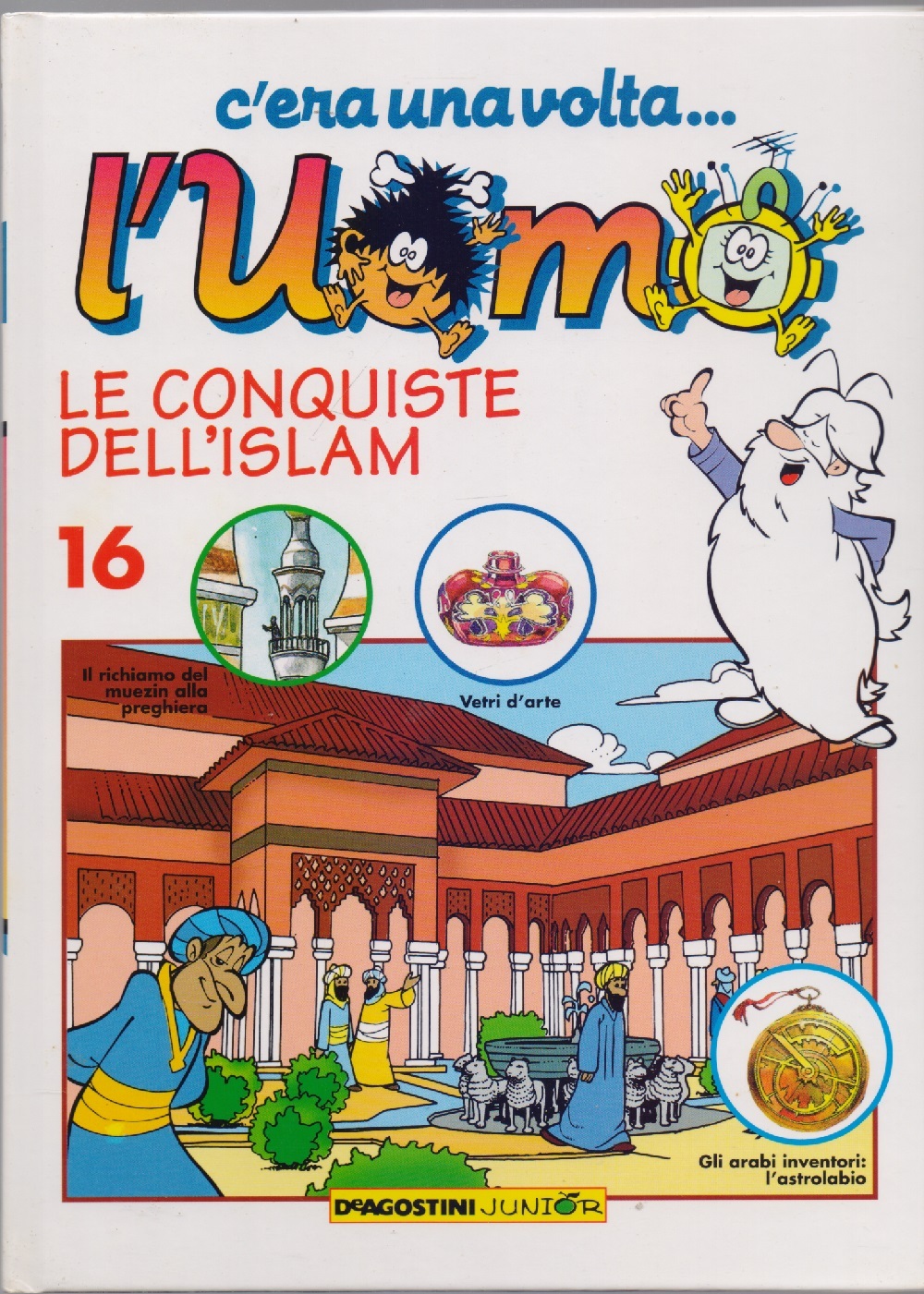 C'era una volta... L'uomo - Le conquiste dell'Islam Vol. 16