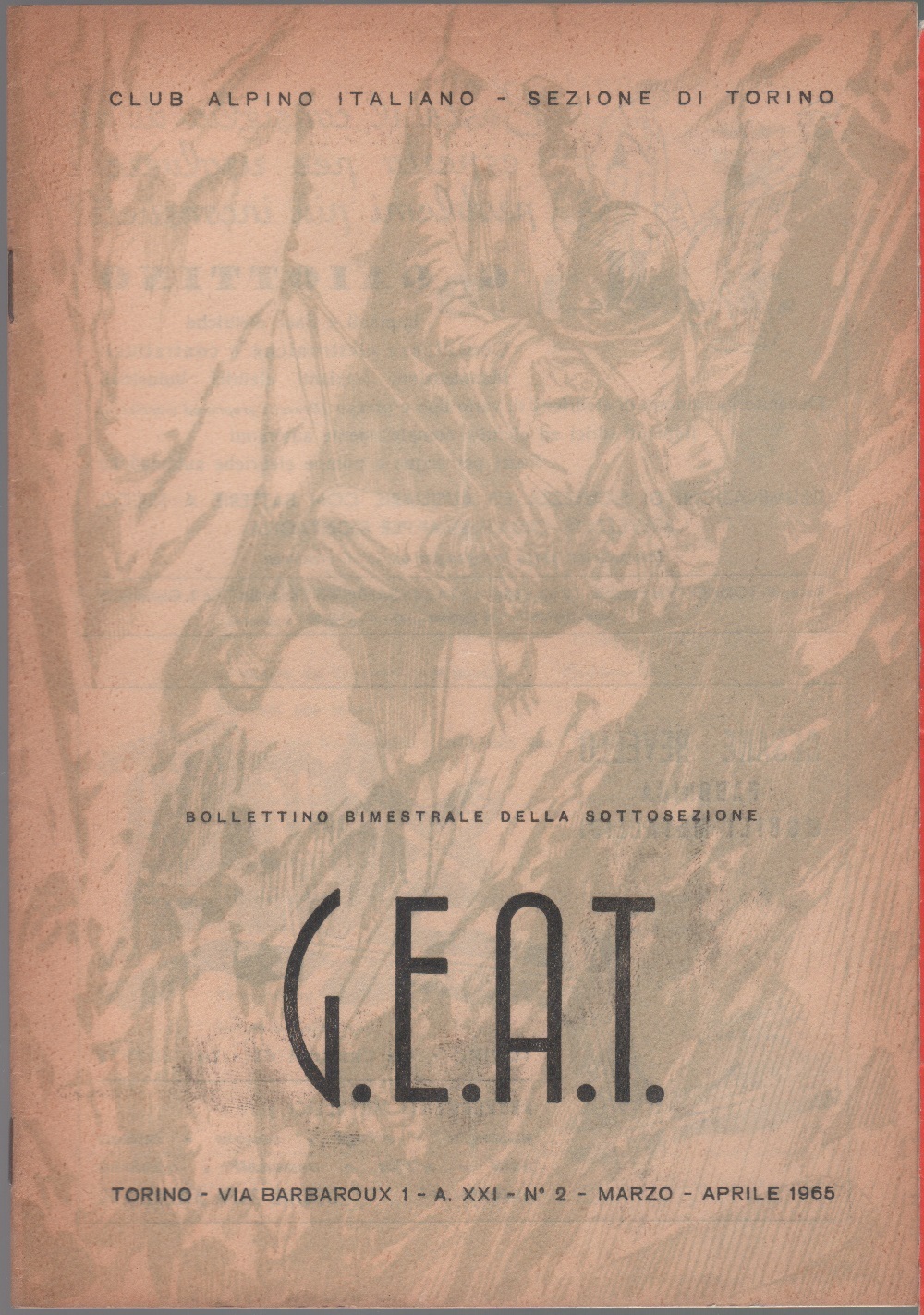 CAI-GEAT. Bollettino bimestrale. Anno XXI. 1965 n. 2. marzo/aprile