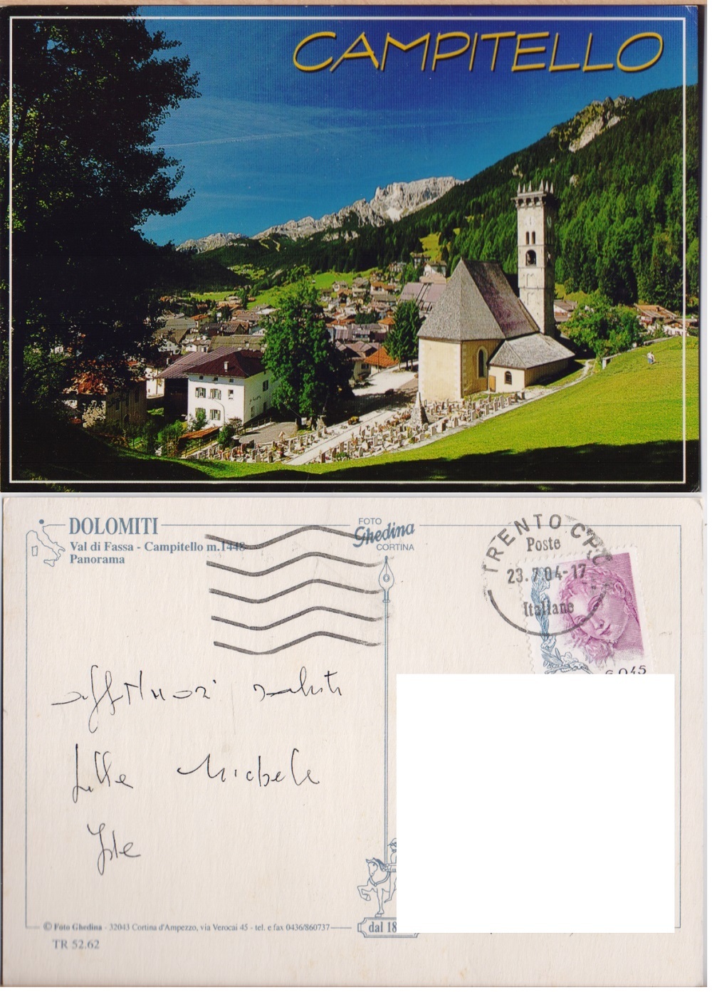 Campitello. Val di Fassa. Viaggiata 2004
