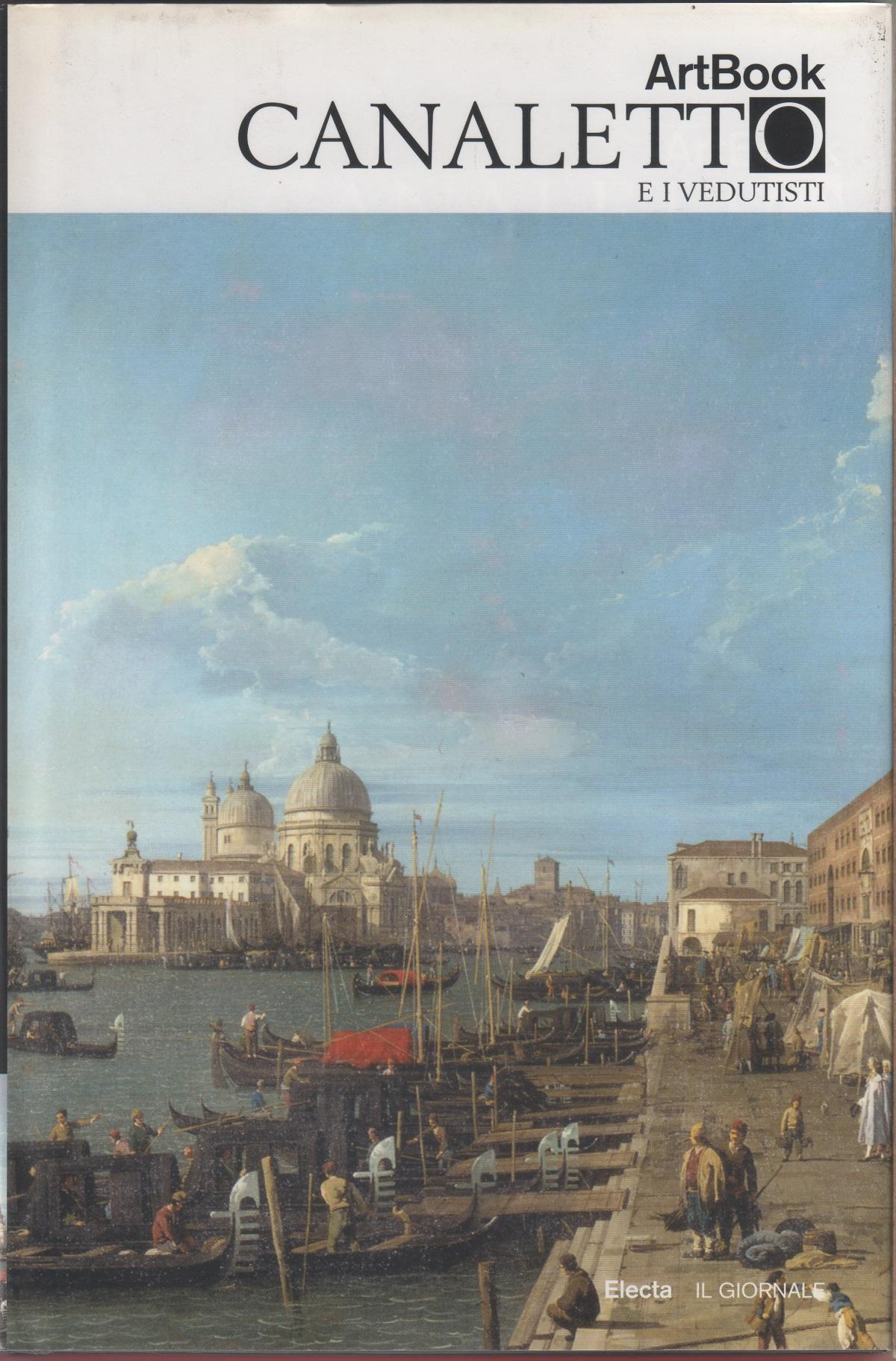 Canaletto e i Vedutisti. Art Book n. 23
