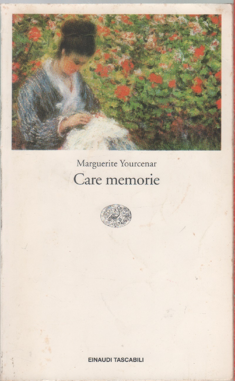 Care memorie - Marguerite Yourcenar