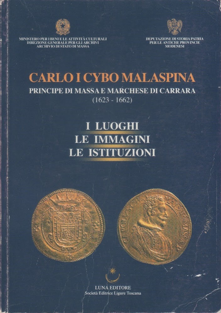 Carlo I Cybo Malaspina Principe di Massa e Marchese di …