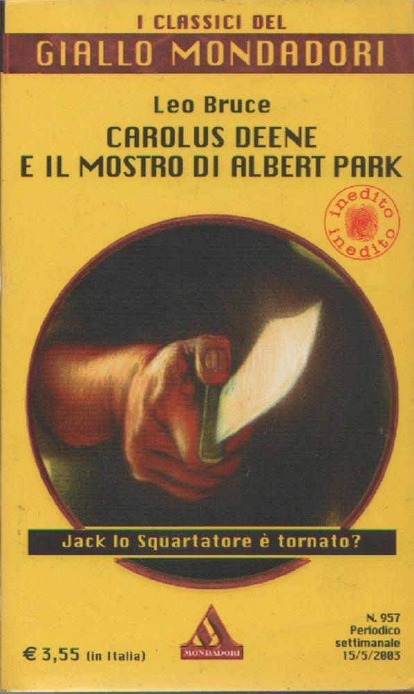 Carolus Deene e il mostro di Albert Park -Leo Bruce