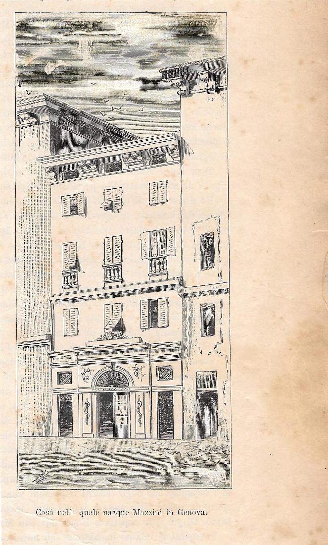 Casa nella quale nacque Mazzini in Genova. Stampa 1873