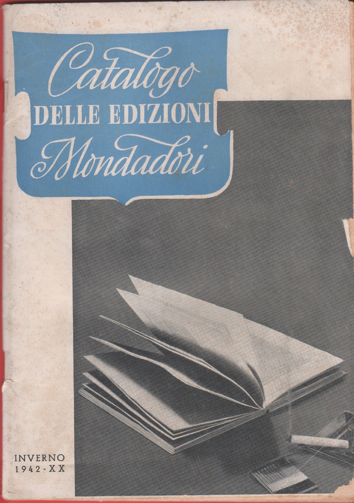 Catalogo delle edizioni Mondadori. Inverno 1942