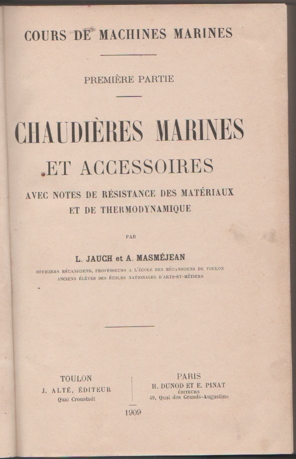 Chaudieres marines et accessoires (I vol) - L. Jauch, A. …