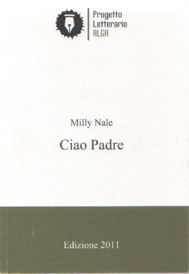 Ciao Padre - Milly Nale