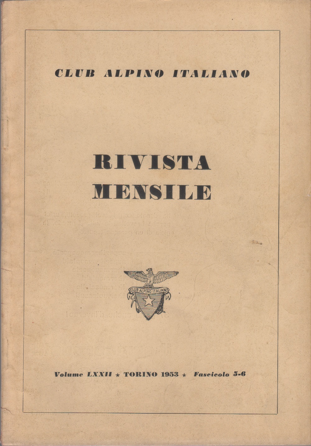 Club Alpino Italiano. Rivista mensile. vol. LXXII. 1953 n. 5/6