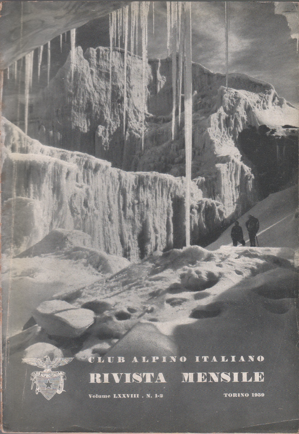 Club Alpino Italiano. Rivista mensile. vol. LXXVIII. 1959 n. 1/2