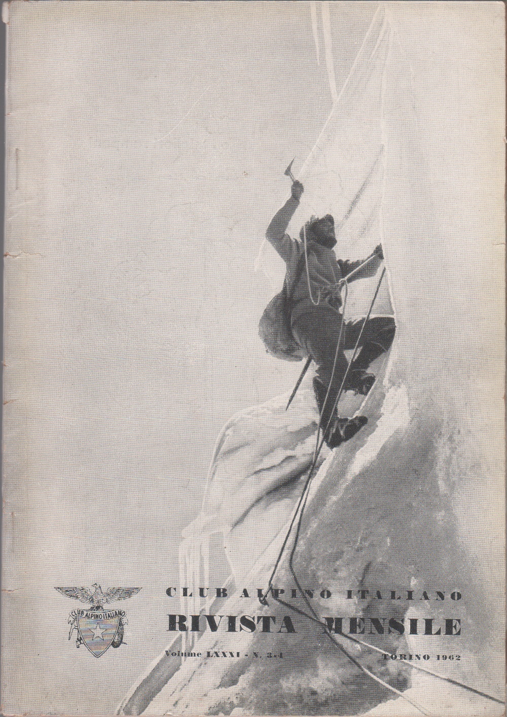 Club Alpino Italiano. Rivista mensile. vol. LXXXI. 1962 n. 3/4