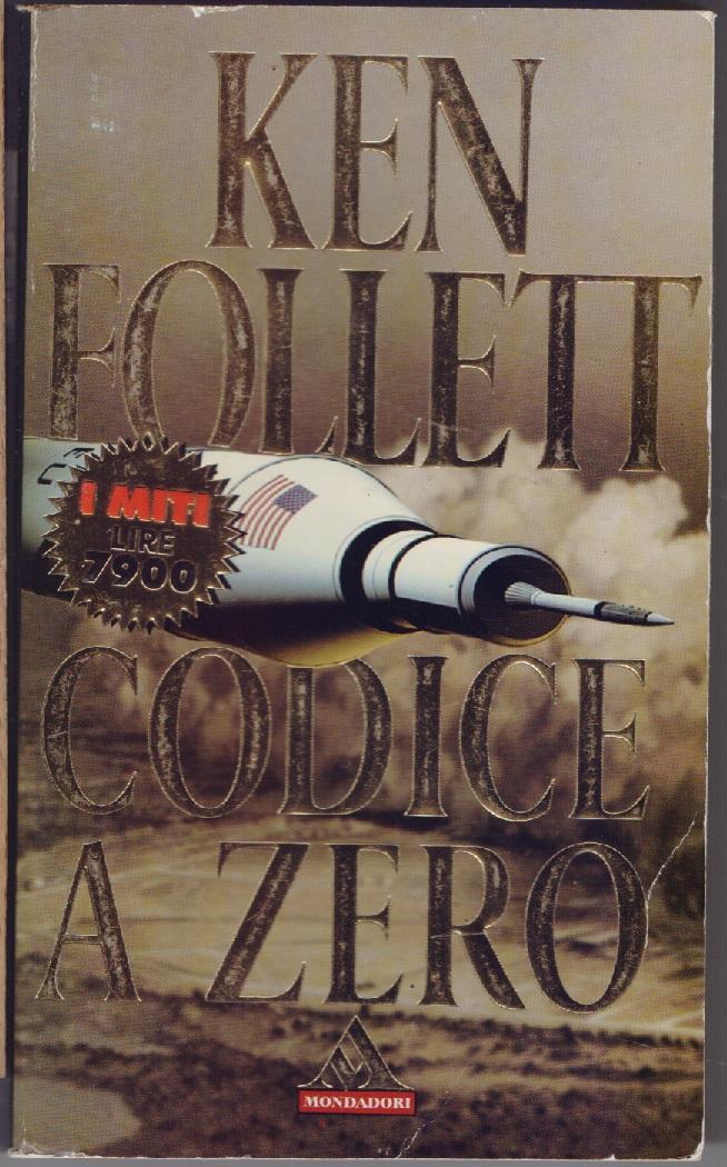 Codice Zero - Ken Follett