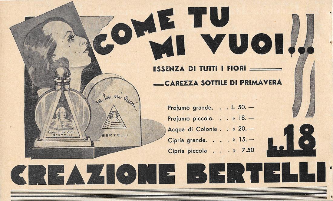 Come tu mi vuoi, Creazione Bertelli . Advertising 1943