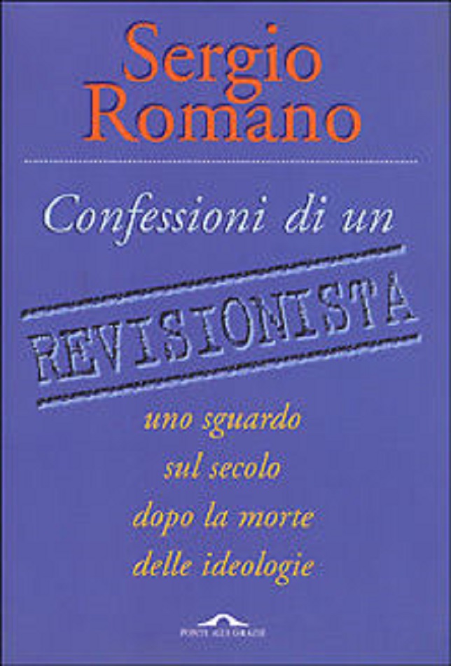 Confessioni di un revisionista -Sergio Romano