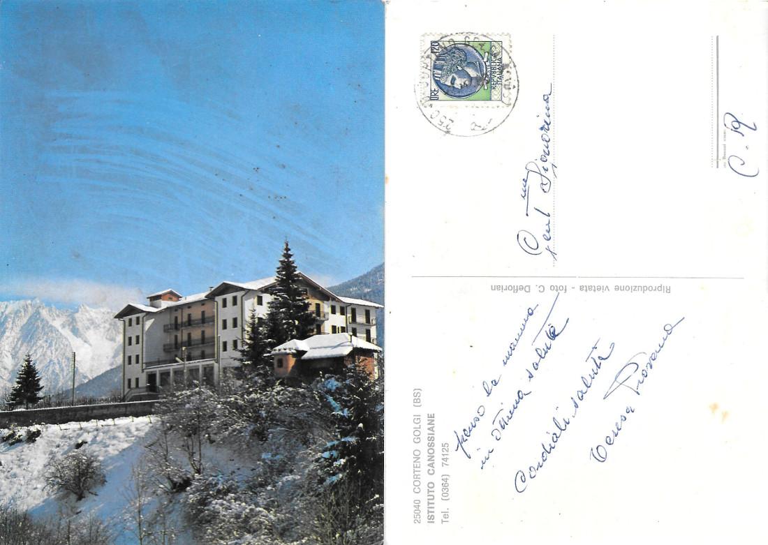 Corteno Golgi (BS). Istituto Canossiane. Viaggiata