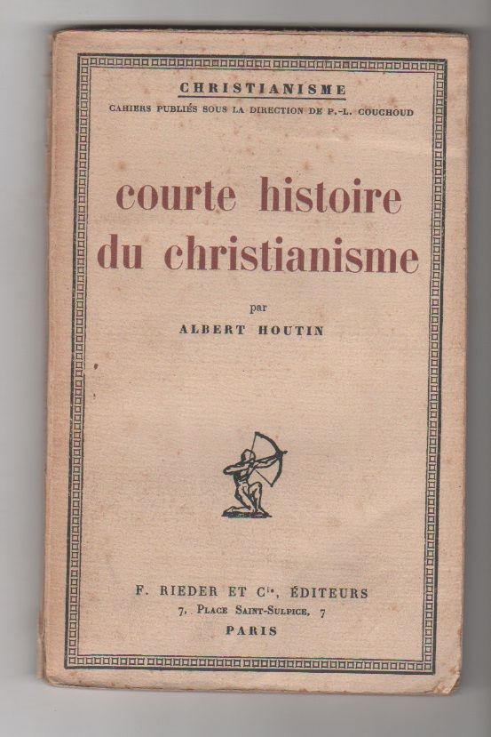 Courte histoire du christianisme - Albert Houtin
