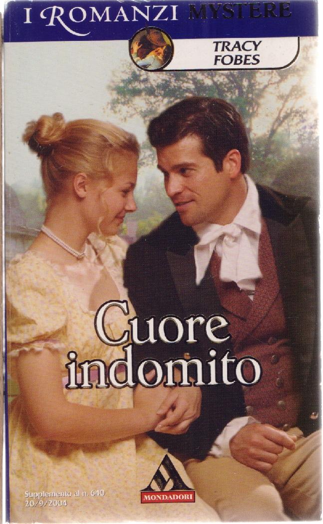 Cuore indomito - Tracy Fobes