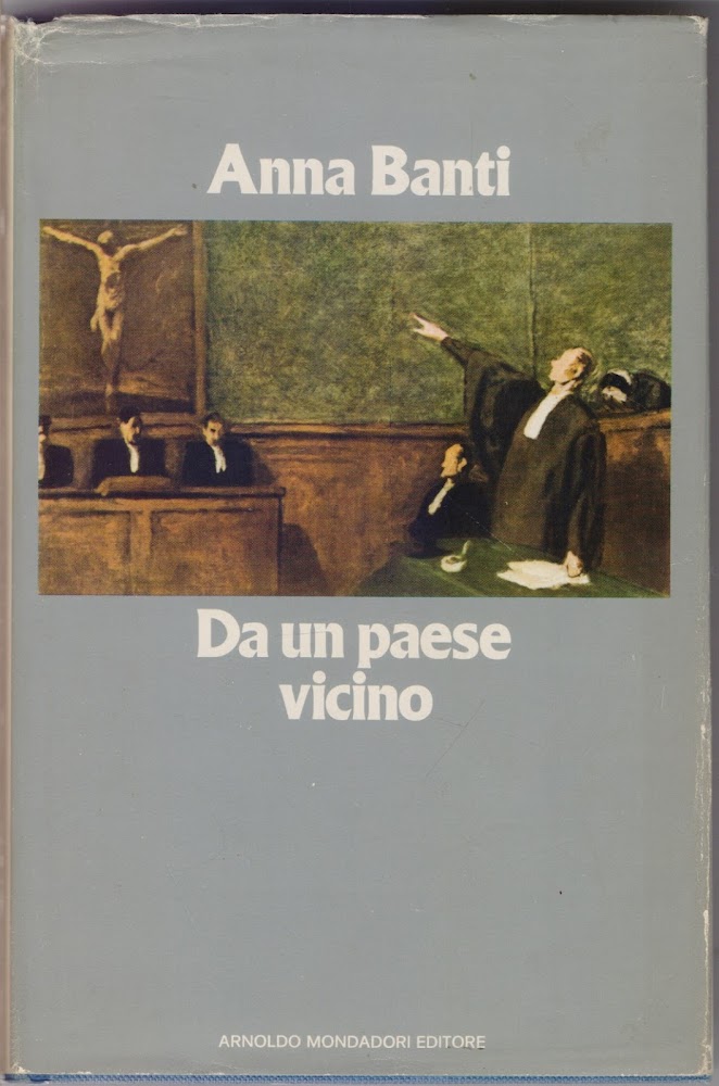 Da un paese vicino - Anna Banti