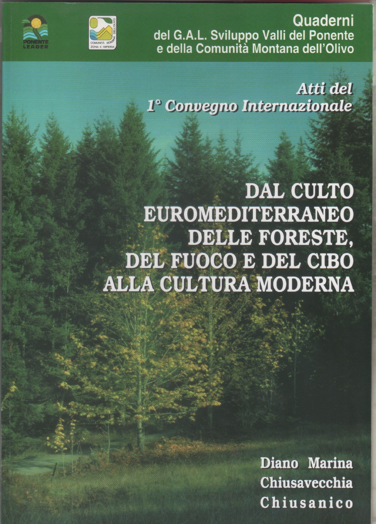 Dal culto euromediterraneo delle foreste, del fuoco e del cibo …