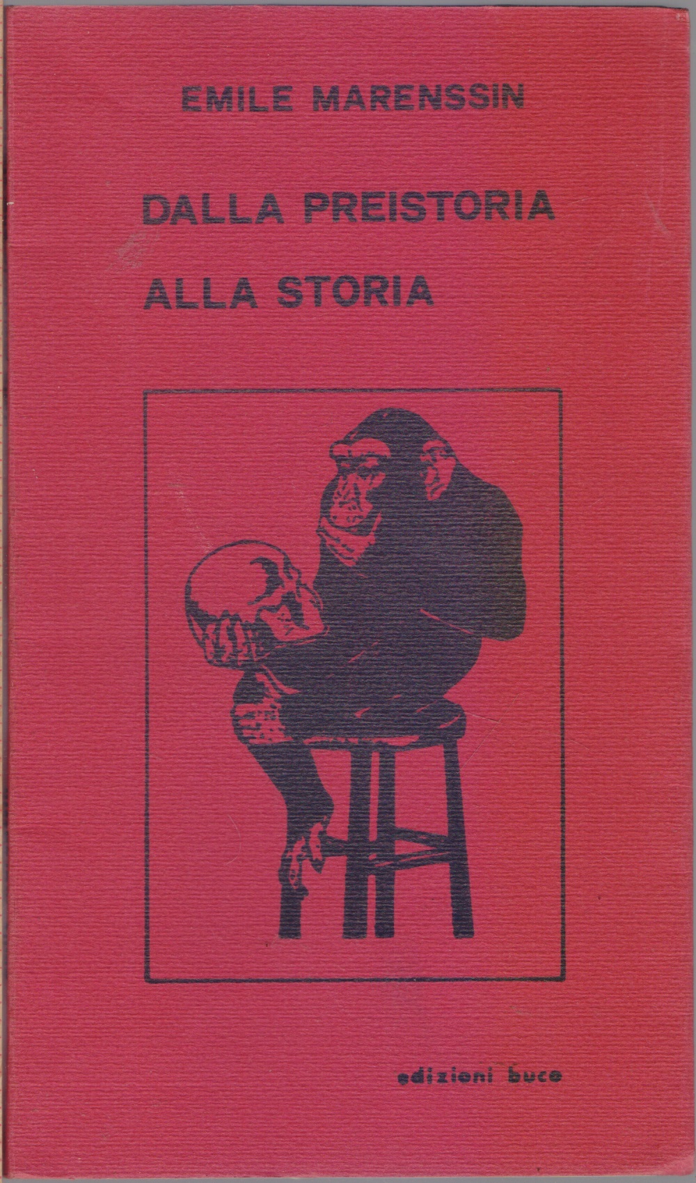 Dalla Preistoria alla storia - Emile Marenssin